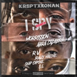 Krept and Konan, Bugzy Malone, Morrisson, Abra Cadabra & Snap Capone - I Spy (Remix)